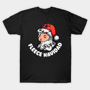 Fleece Navidad Funny Christmas (on dark colors) T-Shirt